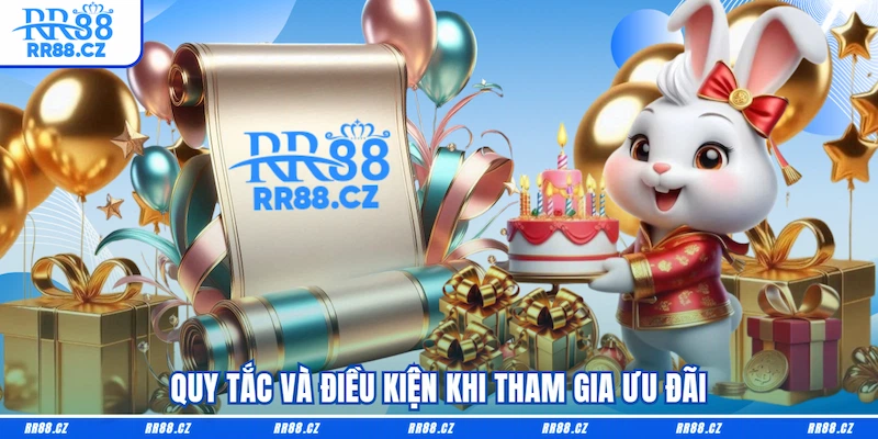Quy tắc và điều kiện khi tham gia ưu đãi